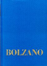 Cover-Bild Bernard Bolzano Gesamtausgabe / Reihe I: Schriften. Band 18: Mathematisch-Physikalische und Philosophische Schriften 1842–1843