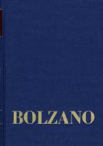 Cover-Bild Bernard Bolzano Gesamtausgabe / Reihe II: Nachlaß. A. Nachgelassene Schriften. Band 22,1. Erbauungsreden der Studienjahre 1816/1817. Erster Teil