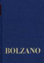 Cover-Bild Bernard Bolzano Gesamtausgabe / Reihe II: Nachlaß. B. Wissenschaftliche Tagebücher. Band 14: Philosophische Tagebücher 1803-1810. Erster Teil