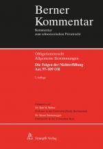 Cover-Bild Berner Kommentar: Die Wirkung der Obligationen: Die Folgen der Nichterfüllung, Art. 97-109 OR