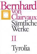 Cover-Bild Bernhard von Clairvaux. Sämtliche Werke / Bernhard von Clairvaux. Sämtliche Werke Bd. II