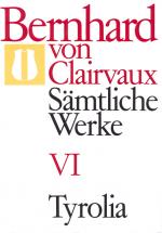 Cover-Bild Bernhard von Clairvaux. Sämtliche Werke / Bernhard von Clairvaux. Sämtliche Werke Bd. VI