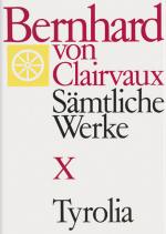 Cover-Bild Bernhard von Clairvaux. Sämtliche Werke / Bernhard von Clairvaux. Sämtliche Werke. Gesamtausgabe