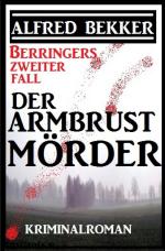 Cover-Bild Berringers zweiter Fall - Der Armbrustmörder