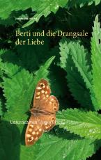 Cover-Bild Berti und die Drangsale der Liebe