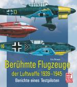 Cover-Bild Berühmte Flugzeuge der Luftwaffe 1939-1945