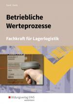 Cover-Bild Berufe der Lagerlogistik / Betriebliche Werteprozesse