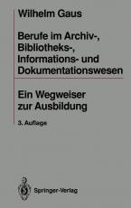 Cover-Bild Berufe im Archiv-, Bibliotheks-, Informations- und Dokumentationswesen