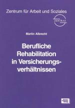 Cover-Bild Berufliche Rehabilitation in Versicherungsverhältnissen