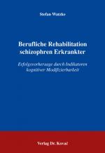 Cover-Bild Berufliche Rehabilitation schizophren Erkrankter