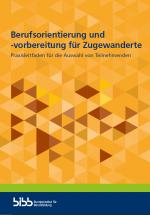 Cover-Bild Berufsorientierung und -vorbereitung für Zugewanderte