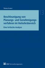 Cover-Bild Beschleunigung von Planungs- und Genehmigungsverfahren im Verkehrsbereich