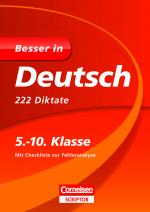 Cover-Bild Besser in Deutsch - 222 Diktate 5.-10. Klasse