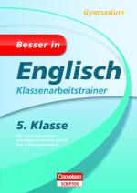 Cover-Bild Besser in Englisch - Klassenarbeitstrainer Gymnasium 5. Klasse