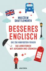 Cover-Bild Besseres Englisch. Die 250 häufigsten Fehler. Das Arbeitsbuch mit Aufgaben und Lösungen