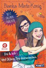 Cover-Bild Best Friends Forever: Du & ich - und (k)ein Typ dazwischen