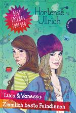 Cover-Bild Best Friends Forever: Luca & Vanessa: Ziemlich beste Feindinnen