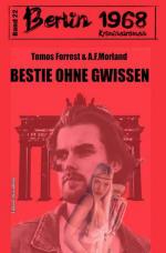 Cover-Bild Bestie ohne Gewissen Berlin 1968 Kriminalroman Band 22