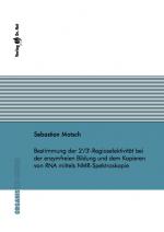 Cover-Bild Bestimmung der 2'/3'-Regioselektivität bei der enzymfreien Bildung und dem Kopieren von RNA mittels NMR-Spektroskopie