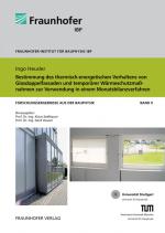 Cover-Bild Bestimmung des thermisch-energetischen Verhaltens von Glasdoppelfassaden und temporärer Wärmeschutzmaßnahmen zur Verwendung in einem Monatsbilanzverfahren.
