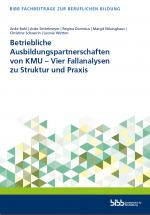 Cover-Bild Betriebliche Ausbildungspartnerschaften von KMU - Vier Fallanalysen zu Struktur und Praxis