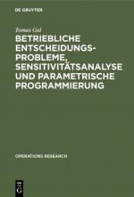 Cover-Bild Betriebliche Entscheidungsprobleme, Sensitivitätsanalyse und parametrische Programmierung