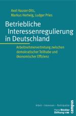 Cover-Bild Betriebliche Interessenregulierung in Deutschland