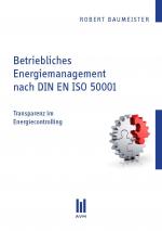 Cover-Bild Betriebliches Energiemanagement nach DIN EN ISO 50001