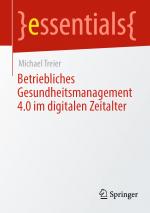 Cover-Bild Betriebliches Gesundheitsmanagement 4.0 im digitalen Zeitalter