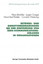 Cover-Bild Betriebs- und Dienstvereinbarungen bei der Einführung von ISDN-Kommunikationsanlagen in Organisationen