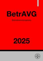 Cover-Bild Betriebsrentengesetz - BetrAVG 2025