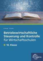 Cover-Bild Betriebswirtschaftliche Steuerung und Kontrolle für Wirtschaftsschulen