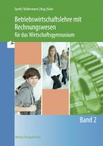 Cover-Bild Betriebswirtschaftslehre mit Rechnungswesen für das Wirtschaftsgymnasium