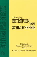 Cover-Bild Betroffen von Schizophrenie: Ätiologie - Behandlung - Reaktion