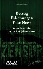 Cover-Bild Betrug, Fälschungen, Fake News in der Politik des 20. und 21. Jahrhunderts