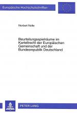 Cover-Bild Beurteilungsspielräume im Kartellrecht der Europäischen Gemeinschaft und der Bundesrepublik Deutschland