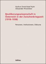 Cover-Bild Bevölkerungswissenschaft in Österreich in der Zwischenkriegszeit (1918-1938)