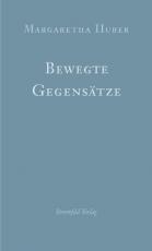 Cover-Bild Bewegte Gegensätze