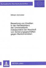 Cover-Bild Bewertung von Krediten in der Handelsbilanz der Universalbank insbesondere bei Abschluß von Sicherungsgeschäften gegen Marktzinsrisiken