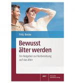 Cover-Bild Bewusst älter werden Bewusst älter sein