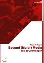 Cover-Bild Beyond (Multi-) Media