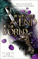 Cover-Bild Beyond the End of the World – Die Göttin und der Prinz