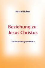 Cover-Bild Beziehung zu Jesus Christus