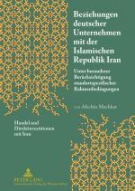 Cover-Bild Beziehungen deutscher Unternehmen mit der Islamischen Republik Iran