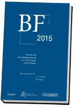 Cover-Bild BF 2015, Regulierung und Selbstregulierung der Finanzmärkte in der Schweiz