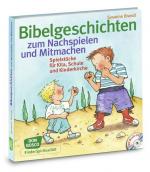 Cover-Bild Bibelgeschichten zum Nachspielen und Mitmachen, m. Audio-CD