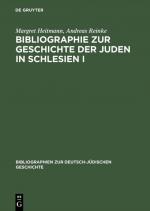 Cover-Bild Bibliographie zur Geschichte der Juden in Schlesien I