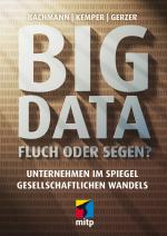 Cover-Bild Big Data - Fluch oder Segen?