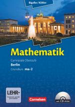 Cover-Bild Bigalke/Köhler: Mathematik - Berlin - Ausgabe 2010 - Grundkurs 2. Halbjahr