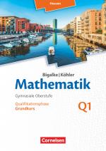 Cover-Bild Bigalke/Köhler: Mathematik - Hessen - Ausgabe 2016 - Grundkurs 1. Halbjahr